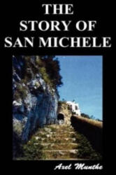 Story of San Michele - Axel Munthe (ISBN: 9781849027090)