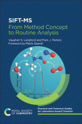 Sift-MS: From Method Concept to Routine Analysis (ISBN: 9781837674602)