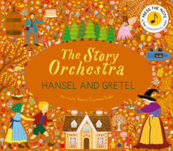 The Story Orchestra: Hansel and Gretel - COURTNEY-TICKLE JESS (ISBN: 9781836007395)