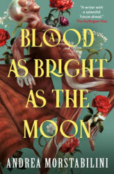 A Blood as Bright as the Moon (ISBN: 9781803369754)