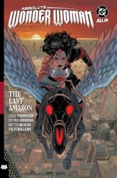 Minunata Absolută Wonder Woman Vol. 1: Ultima Amazonă (ISBN: 9781799505303)