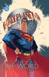 Superman: The World (ISBN: 9781799504870)