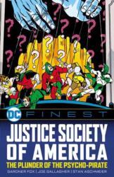 DC FINEST JSA PLUNDER OF THE PSYCHO PIRA - Gardner Fox (ISBN: 9781799502074)