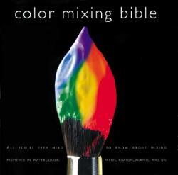 Color Mixing Bible - Ian Sidaway (ISBN: 9780823007233)