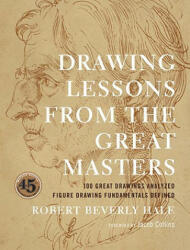 Drawing Lessons from the Great Masters - Robert Beverly Hale (ISBN: 9780823014019)