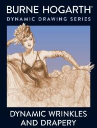 Dynamic Wrinkles And Drapery (ISBN: 9780823015870)