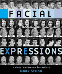 Facial Expressions - Mark Simon (ISBN: 9780823016716)