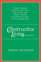 Constructive Living (ISBN: 9780824808716)