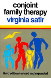 Conjoint Family Therapy - Virginia M. Satir (ISBN: 9780831400637)