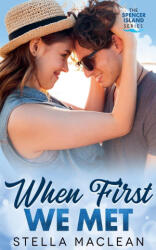 When First We Met - Stella MacLean (ISBN: 9781738140558)