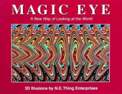 Magic Eye: A New Way of Looking at the World 1 (ISBN: 9780836270068)