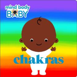 Mind Body Baby: Chakras (ISBN: 9781250244260)