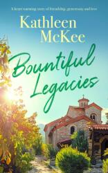 Bountiful Legacies (ISBN: 9781036701024)