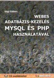 Webes adatbázis-kezelés MYSQL és PHP használatával - CD melléklettel (2005)