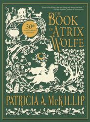 The Book of Atrix Wolfe (ISBN: 9781616964009)