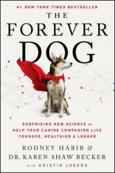 The Forever Dog - Karen Shaw Becker (ISBN: 9780063002616)