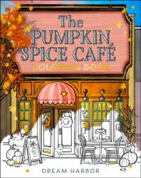 The Pumpkin Spice Coloring Book - GILMORE LAURIE (ISBN: 9780008759858)