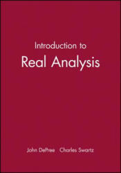 Introduction to Real Analysis - John DePree, Charles Swartz (ISBN: 9780471853916)