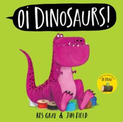 Oi Dinosaurs! (ISBN: 9781444971828)