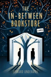 The In-Between Bookstore - Edward Underhill (ISBN: 9780063436206)