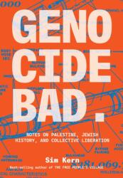 Genocide Bad (ISBN: 9781623716363)