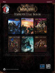 World of Warcraft Instrumental Solos: Flute, Book & CD - Alfred Publishing (ISBN: 9780739074794)