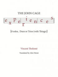 The John Cage Experiences - Alexandra Niemi (ISBN: 9780998740058)