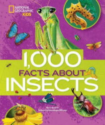 1, 000 Facts About Insects - Nancy Honovich (ISBN: 9781426329944)