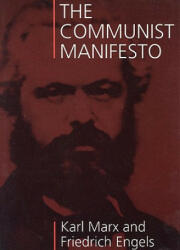 The Communist Manifesto - Karl Marx (ISBN: 9780850364781)