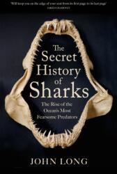 The Secret History of Sharks (ISBN: 9781529427363)