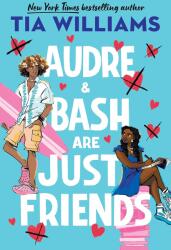 Audre & Bash Are Just Friends (ISBN: 9781529426212)