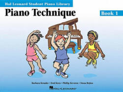 Piano Technique Book 1: Hal Leonard Student Piano Library - Phillip Keveren, Mona Rejino, Fred Kern (ISBN: 9780634004261)