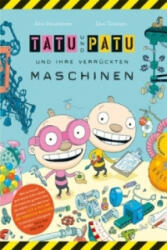 Tatu & Patu und ihre verrückten Maschinen - Aino Havukainen, Sami Toivonen (ISBN: 9783522436489)