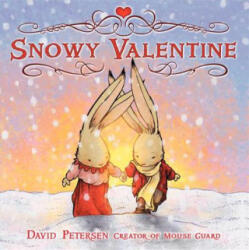 Snowy Valentine - David Petersen (ISBN: 9780061463785)