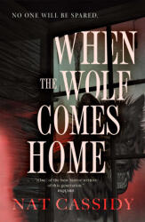 When the Wolf Comes Home - CASSIDY NAT (ISBN: 9781250354341)