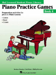 Piano Practice Games Book 4: Hal Leonard Student Piano Library - Pope John XXIII, Barbara Kreader, Fred Kern (ISBN: 9780793576913)