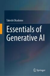 Essentials of Generative AI (ISBN: 9789819600281)