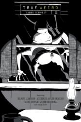 True Weird Volume 1 (ISBN: 9781506741680)