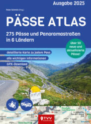 PÄSSE ATLAS 2025 - Peter Schmitz (ISBN: 9783965990579)