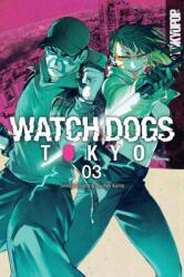 Watch Dogs Tokyo, Volume 3 (ISBN: 9781427878151)