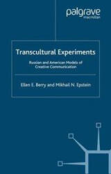 Transcultural Experiments - E. Berry, M. Epstein (ISBN: 9781349421572)