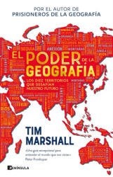 El poder de la geografía - Tim Marshall (ISBN: 9788411003001)