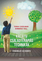 Kreatív családterápiás technikák - Gyakorlati kézikönyv (ISBN: 9789632269429)