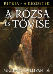A Rózsa és Tövise (ISBN: 9789634700951)