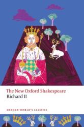 Richard II The New Oxford Shakespeare (ISBN: 9780198881964)