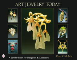 Art Jewelry Today - Dona Z. Meilach (ISBN: 9780764317668)
