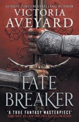 Fate Breaker - Victoria Aveyard (ISBN: 9781409194064)