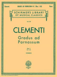Gradus Ad Parnassum - Book 1: Schirmer Library of Classics Volume 167 Piano Solo - Muzio Clementi, Max Vogrich (ISBN: 9781458421821)