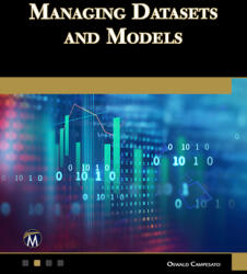 Managing Datasets and Models (ISBN: 9781683929529)