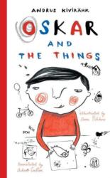 Oskar and the Things - Andrus Kivirahk (ISBN: 9781912915781)